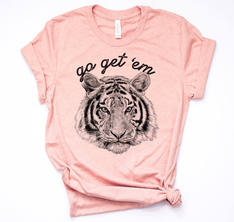 go get em tiger shirt